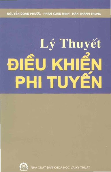 Lý Thuyết Điều Khiển Phi Tuyến (NXB Khoa Học Kỹ Thuật 2006) - Nguyễn Doãn Phước, 313 Trang