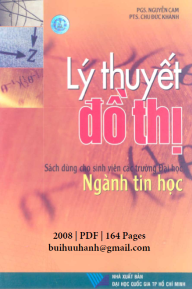 Lý Thuyết Đồ Thị Ngành Tin Học (NXB Đại Học Quốc Gia 2008) - Chu Đức Khánh, 164 Trang