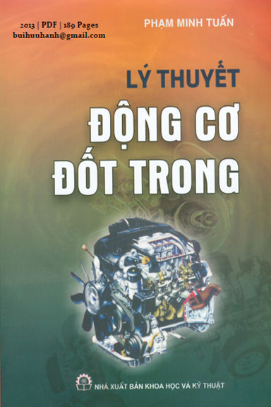 Lý Thuyết Động Cơ Đốt Trong (NXB Khoa Học Kỹ Thuật 2013) - Phạm Minh Tuấn, 189 Trang