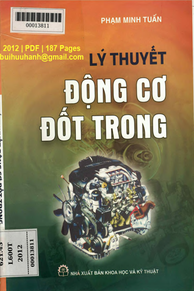 Lý Thuyết Động Cơ Đốt Trong (NXB Khoa Học Kỹ Thuật 2012) - Phạm Minh Tuấn, 187 Trang