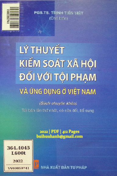 Lý Thuyết Kiểm Soát Xã Hội Đối Với Tội Phạm Và Ứng Dụng Ở Việt Nam - Trịnh Tiến Việt, 412 Trang