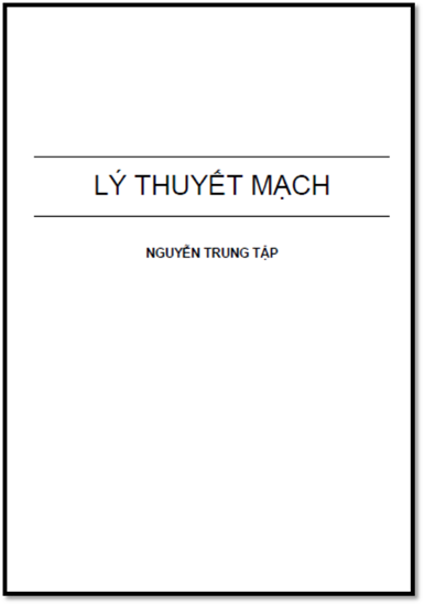Lý Thuyết Mạch (NXB Cần Thơ 2007) - Nguyễn Trung Lập, 177 Trang