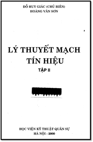 Lý Thuyết Mạch Tín Hiệu Tập 2 (NXB Hà Nội 2000) - Đỗ Huy Giác, 231 Trang