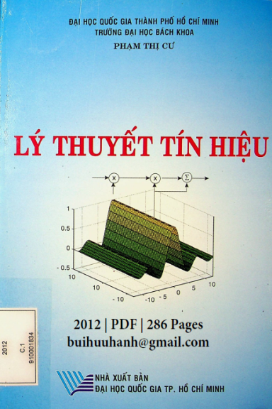 Lý Thuyết Tín Hiệu (NXB Đại Học Quốc Gia 2012) - Phạm Thị Cư, 286 Trang