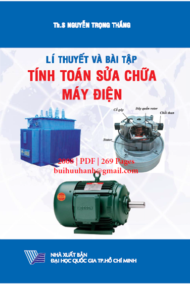 Lý Thuyết Và Bài Tập Tính Toán Và Sửa Chữa Máy Điện (NXB Đại Học Quốc Gia 2008) - Nguyễn Trọng Thắng