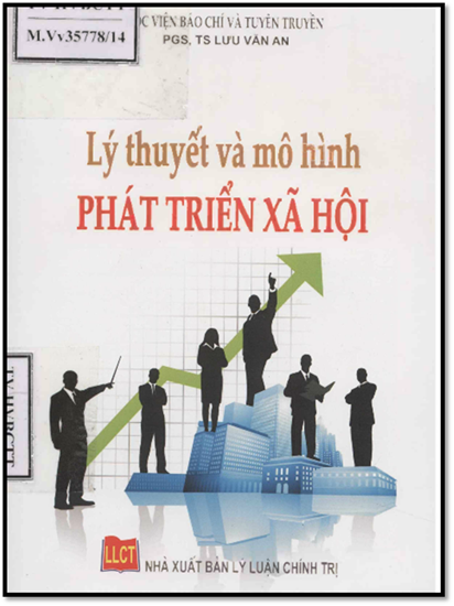 Lý Thuyết Và Mô Hình Phát Triển Xã Hội (NXB Lý Luận Chính Trị 2014) - Lưu Văn An, 240 Trang