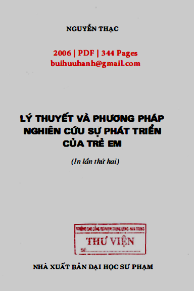 Lý Thuyết Và Phương Pháp Nghiên Cứu Sự Phát Triển Của Trẻ Em (NXB Đại Học Sư Phạm 2006)- Nguyễn Thạc