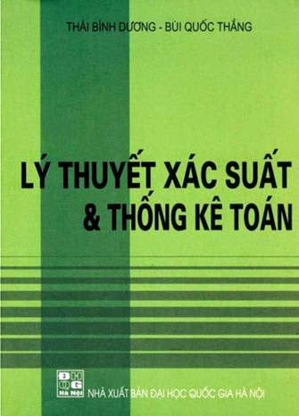 Lý Thuyết Xác Suất & Thống Kê Toán (NXB Đại Học Quốc Gia 2009) - Thái Bình Dương, 237 Trang