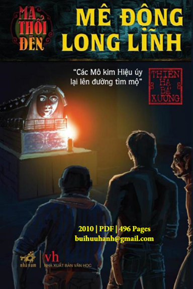 Ma Thổi Đèn 2-Mê Động Long Lĩnh (NXB Văn Học 2010) - Thiên Hạ Bá Xướng, 495 Trang