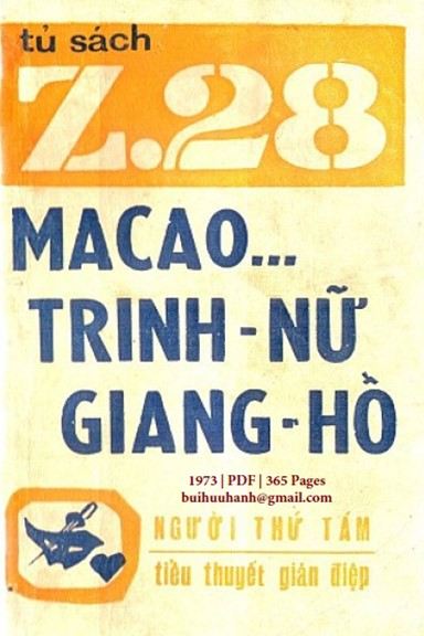 Macao... Trinh Nữ Giang Hồ (NXB Hành Động 1973) - Người Thứ Tám, 365 Trang