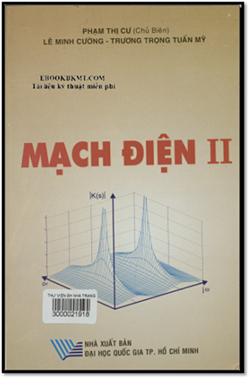 Mạch Điện II (NXB Đại Học Quốc Gia 2009) - Phạm Thị Cư, 294 Trang