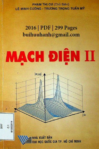 Mạch Điện II (NXB Đại Học Quốc Gia 2016) - Phạm Thị Cư, 299 Trang