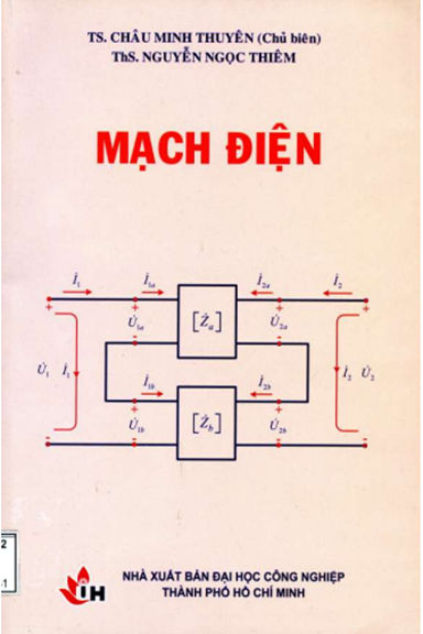 Mạch Điện (NXB Đại Học Công Nghiệp 2019) - Châu Minh Thuyên, 348 Trang