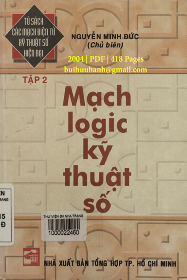Mạch Logic Kỹ Thuật Số (NXB Tổng Hợp 2004) - Nguyễn Minh Đức, 418 Trang
