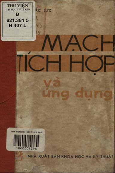 Mạch Tích Hợp Và Ứng Dụng (NXB Khoa Học Kỹ Thuật 1979) - Hoàng Đắc Lực, 122 Trang