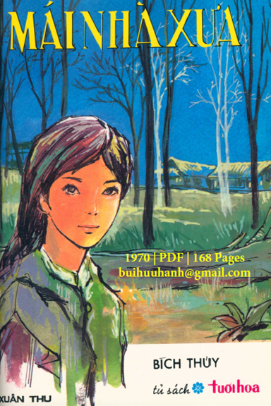 Mái Nhà Xưa (NXB Xuân Thu 1970) - Bích Thủy, 168 Trang