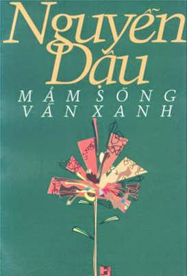 Mầm Sống Vẫn Xanh (NXB Hải Phòng 2000) - Nguyễn Dậu, 536 Trang