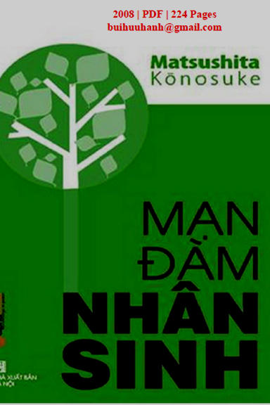 Mạn Đàm Nhân Sinh (NXB Hà Nội 2008) - Matsushita Konosuke, 224 Trang