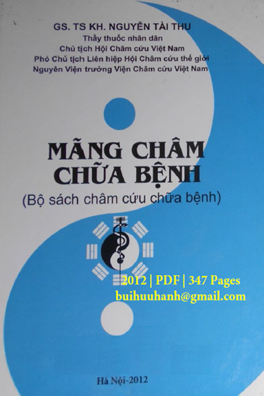 Mãng Châm Chữa Bệnh (NXB Từ Điển Bách Khoa 2012) - Nguyễn Tài Thu, 347 Trang