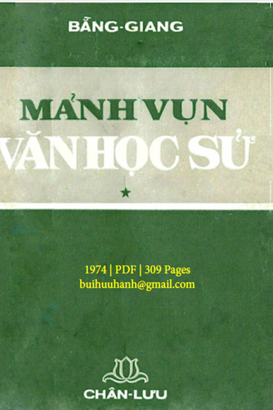 Mảnh Vụn Văn Học Sử (NXB Chân Lưu 1974) - Bằng Giang, 309 Trang