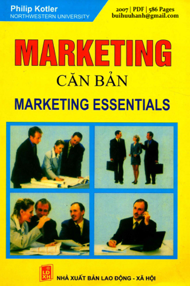 Marketing Căn Bản (NXB Lao Động Xã Hội 2007) - Philip Kotler, 586 Trang