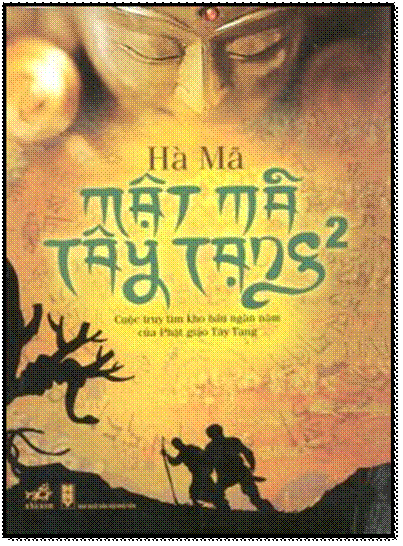 Mật Mã Tây Tạng-Tập 2 (NXB Hội Nhà Văn 2014) - Hà Mã, 576 Trang