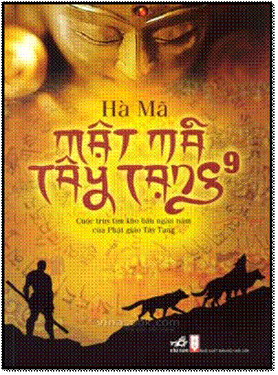 Mật Mã Tây Tạng-Tập 9 (NXB Hội Nhà Văn 2012) - Hà Mã, 708 Trang