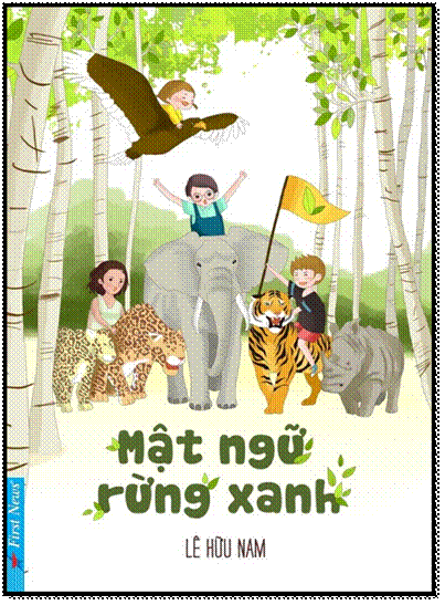 Mật Ngữ Rừng Xanh (NXB Thế Giới 2015) - Lê Hữu Nam, 328 Trang