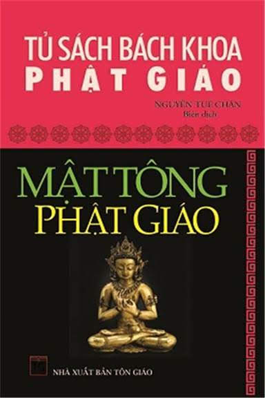 Mật Tông Phật Giáo (NXB Tôn Giáo 2008) - Nguyễn Tuệ Chân, 311 Trang