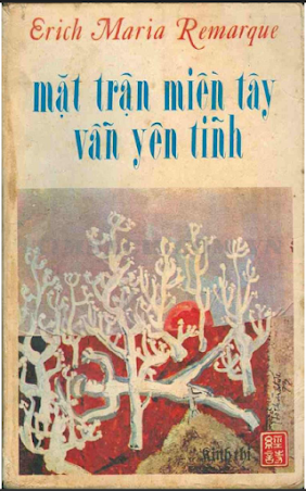Mặt Trận Miền Tây Vẫn Yên Tĩnh (NXB Kinh Thi 1973) - Erich Maria Remarque, 402 Trang