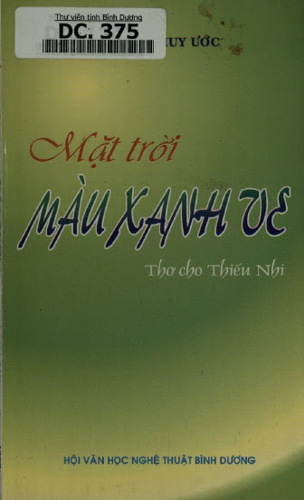 Mặt Trời Màu Xanh Ve (NXB Bình Dương 1999) - Nguyễn Huy Ước, 66 Trang
