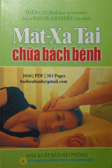 Mát-Xa Tai Chữa Bách Bệnh (NXB Hải Phòng 2010) - Hiền Chi Mai, 383 Trang
