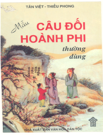 Mẫu Câu Đối Hoành Phi Thường Dùng (NXB Văn Hóa Dân Tộc 2004) - Tân Việt, 148 Trang