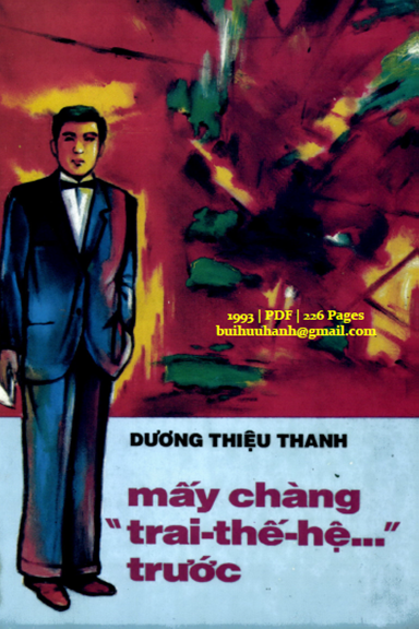 Mấy Chàng Trai Thế Hệ Trước (NXB Xuân Thu 1993) - Dương Thiệu Thanh, 226 Trang