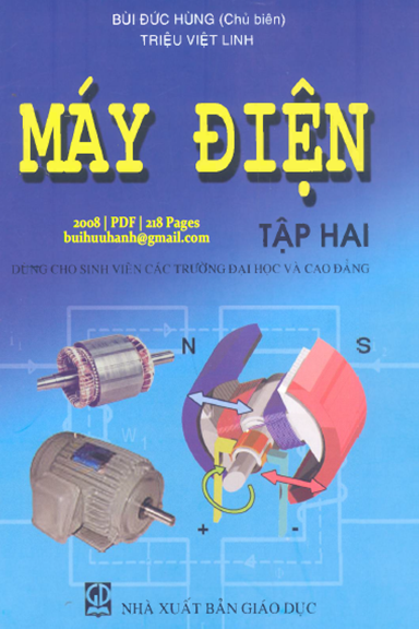 Máy Điện Tập 2 (NXB Giáo Dục 2008) - Bùi Đức Hùng, 218 Trang
