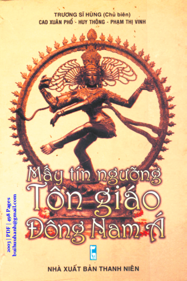 Mấy Tín Ngưỡng Tôn Giáo Đông Nam Á (NXB Thanh Niên 2003) - Trương Sĩ Hùng, 498 Trang