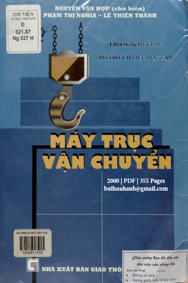 Máy Trục Vận Chuyển (NXB Giao Thông Vận Tải 2000) - Nguyễn Văn Hợp, 355 Trang