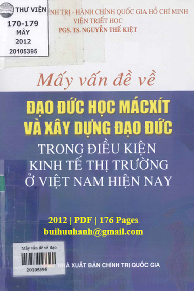 Mấy Vấn Đề Về Đạo Đức Học Mác Xít Và Xây Dựng Đạo Đức Trong Điều Kiện Kinh Tế Thị Trường Ở Việt Nam