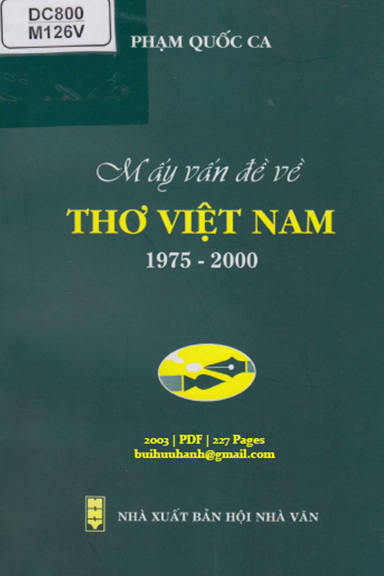 Mấy Vấn Đề Về Thơ Việt Nam 1975-2000 (NXB Hội Nhà Văn 2003) - Phạm Quốc Ca, 227 Trang