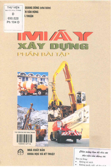 Máy Xây Dựng-Phần Bài Tập (NXB Khoa Học Kỹ Thuật 2003) - Phạm Quang Dũng, 102 Trang