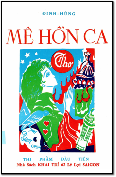 Mê Hồn Ca (NXB Khai Trí 1970) - Đinh Hùng, 70 Trang