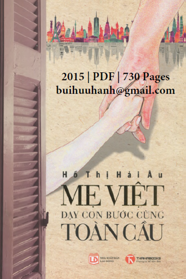 Mẹ Việt Dạy Con Bước Cùng Toàn Cầu (NXB Lao Động 2015) - Hồ Thị Hải Âu, 730 Trang