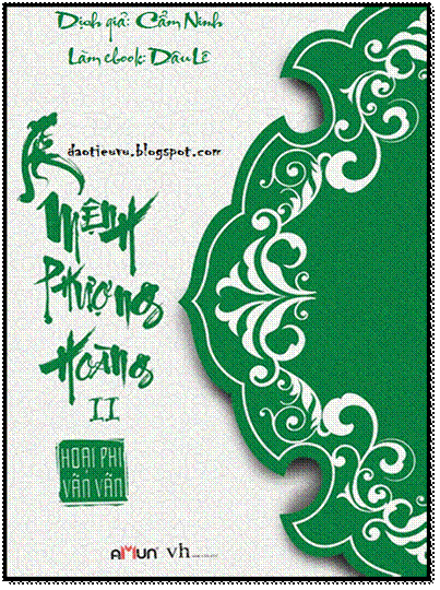 Mệnh Phượng Hoàng-Tập 2 (NXB Văn Học 2014) - Hoại Phi Vãn Vãn, 432 Trang