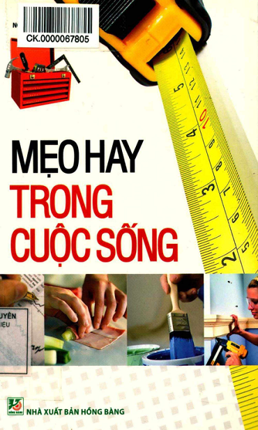 Mẹo Hay Trong Cuộc Sống (NXB Hồng Bàng 2013) - Ngọc Hà, 267 Trang