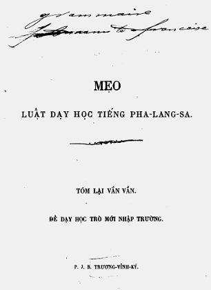 Mẹo Luật Dạy Học Tiếng Phalangsa (NXB Sài Gòn 1870) - Trương Vĩnh Ký, 55 Trang