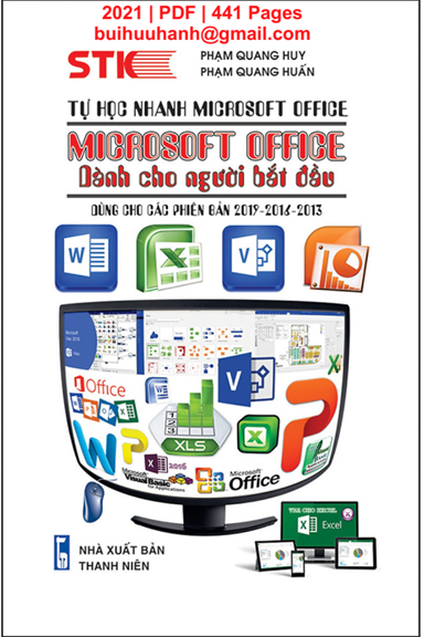 Microsoft Office Dành Cho Người Mới Bắt Đầu (NXB Thanh Niên 2021) - Phạm Quang Huy, 441 Trang