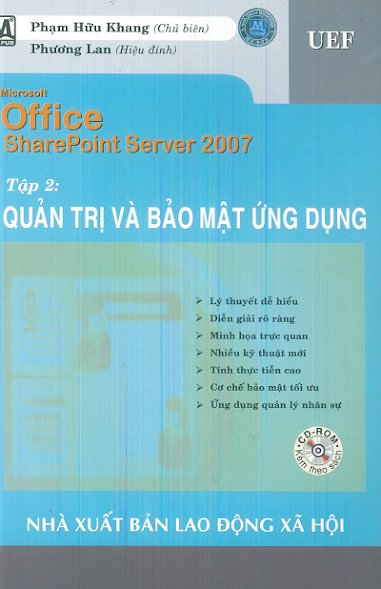 Microsoft Office SharePoint Server 2007 Tập 2 - Quản Trị Và Bảo Mật Ứng Dụng - Phạm Hữu Khang
