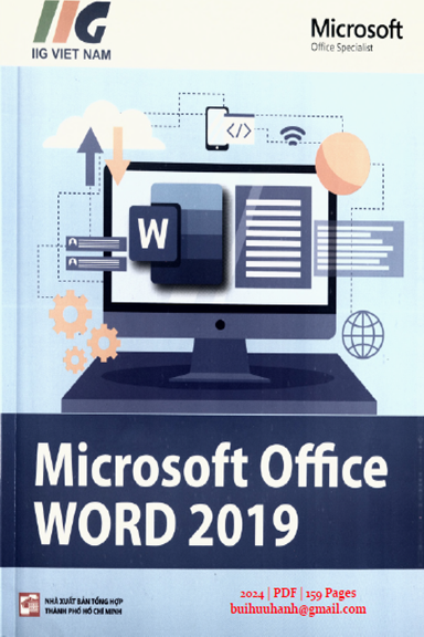 Microsoft Office Word 2019 (NXB Tổng Hợp 2024) - IIG Viet Nam, 159 Trang