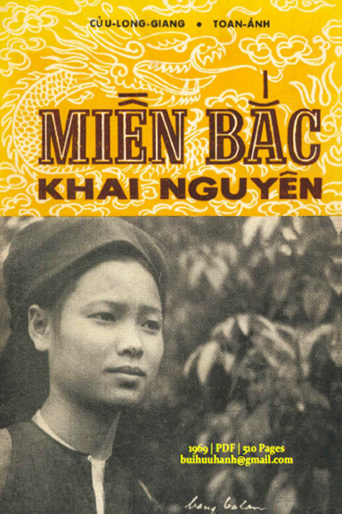 Miền Bắc Khai Nguyên (NXB Tiến Bộ 1969) - Cửu Long Giang, 510 Trang