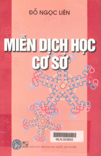 Miễn Dịch Học Cơ Sở (NXB Đại Học Quốc Gia 2005) - Đỗ Ngọc Liên, 351 Trang